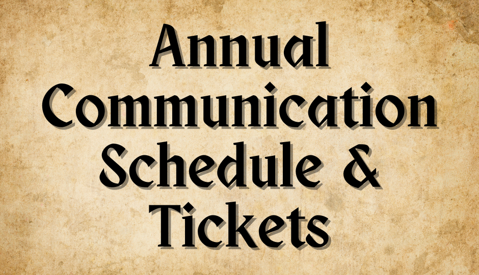 Annual Communication Schedule & Tickets